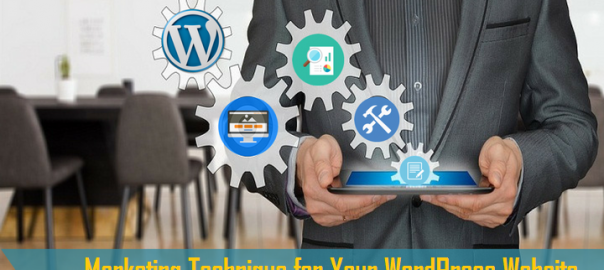 Marketing Technique for Your WordPress Website