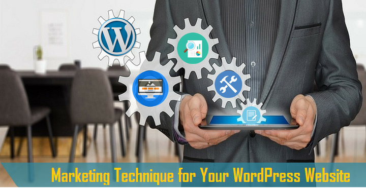 Marketing Technique for Your WordPress Website