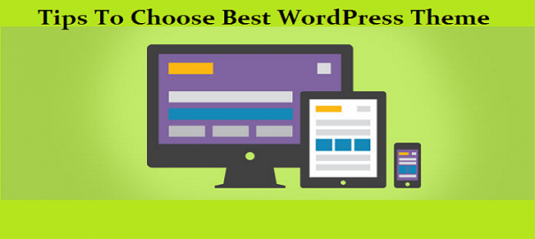 Tips to Choose Best WordPress Theme