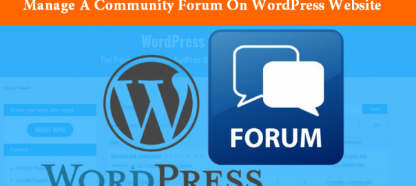 Manage A Community Forum On WordPress Website