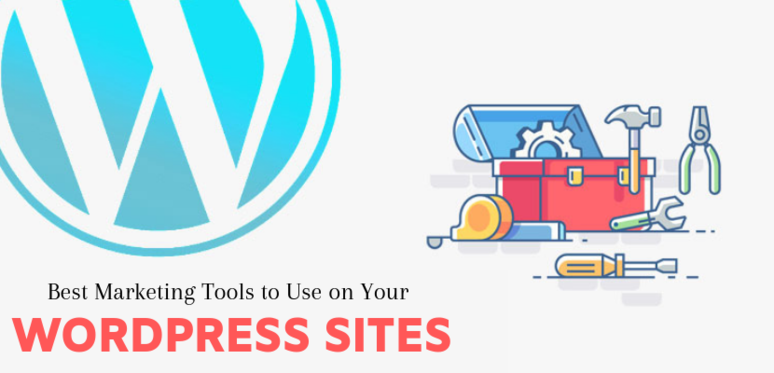 Best Marketing Tools to Use on Your WordPress Site